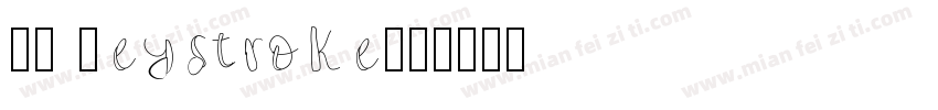 CK Keystroke字体转换